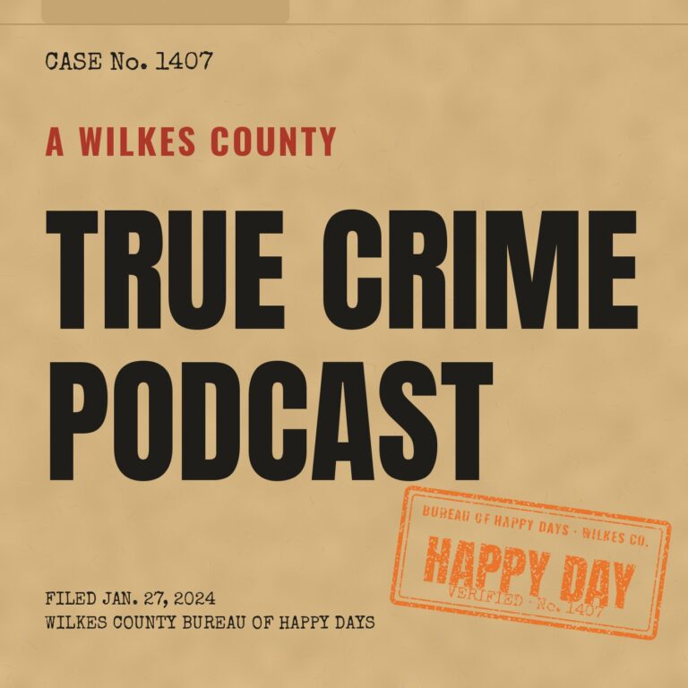 Happy Daily 1407 – A Wilkes Country True Crime Podcast