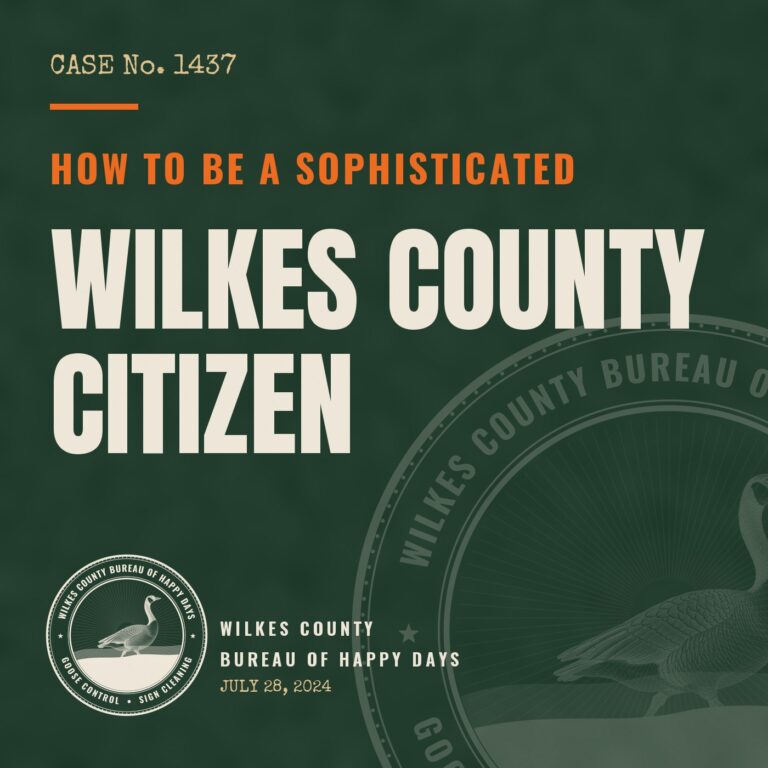 Happy Daily 1437 – How to be a Sophisticated Wilkes County Citizen