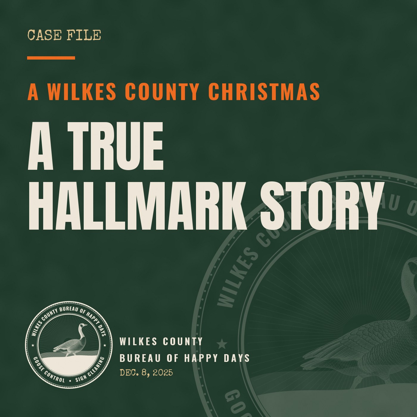 Wilkes County Bureau of Happy Days thumbnail, pine background with the Bureau of Happy Days seal: A Wilkes County Christmas A True Hallmark Story. Wilkes County Bureau of Happy Days.